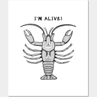 Crayfish - I'm Alive! - meaningful animal design on white Posters and Art